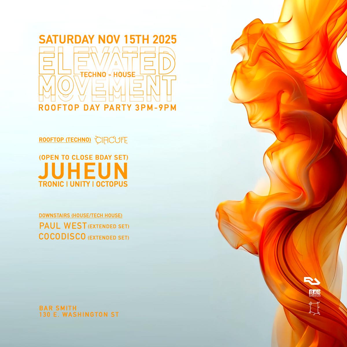 Elevated Movement Feat. Juheun (Open To Close Bday Set)