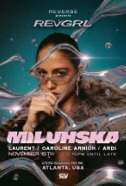Revgrl Presents: Miluhska Atlanta