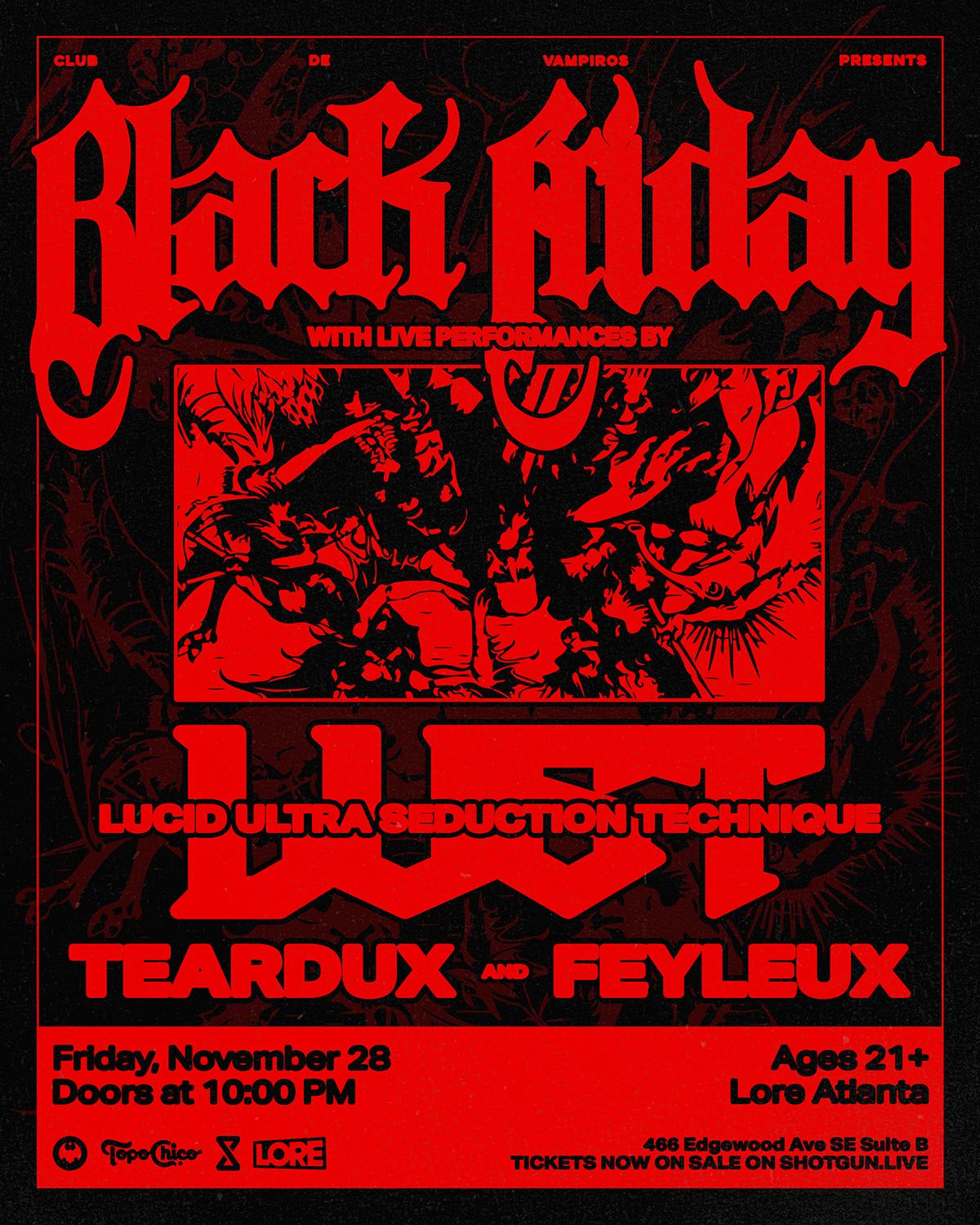 Club De Vampiros Presents... Black Friday With L.U.S.T. (Live), Teardux, And Feyleux