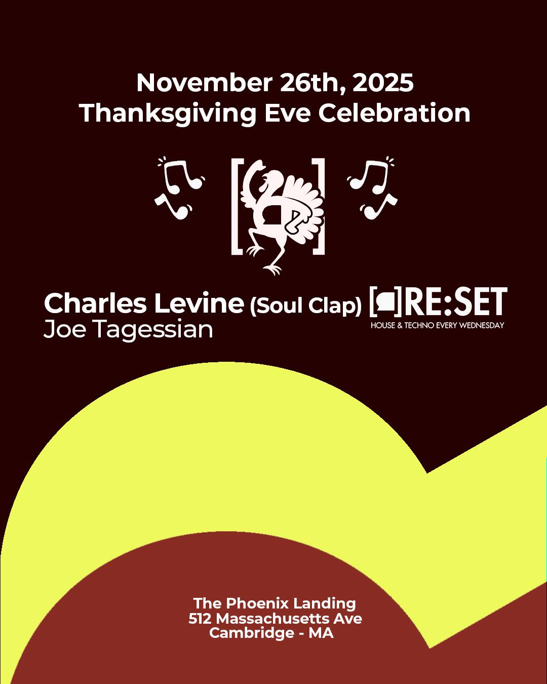 Re:Set Thanksgiving Eve Party With Charles Levin (Soul Clap) & Joe Tagessian