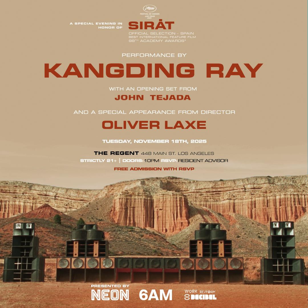 Kangding Ray & John Tejada In Celebration Of The Film Sirāt - Free With Rsvp