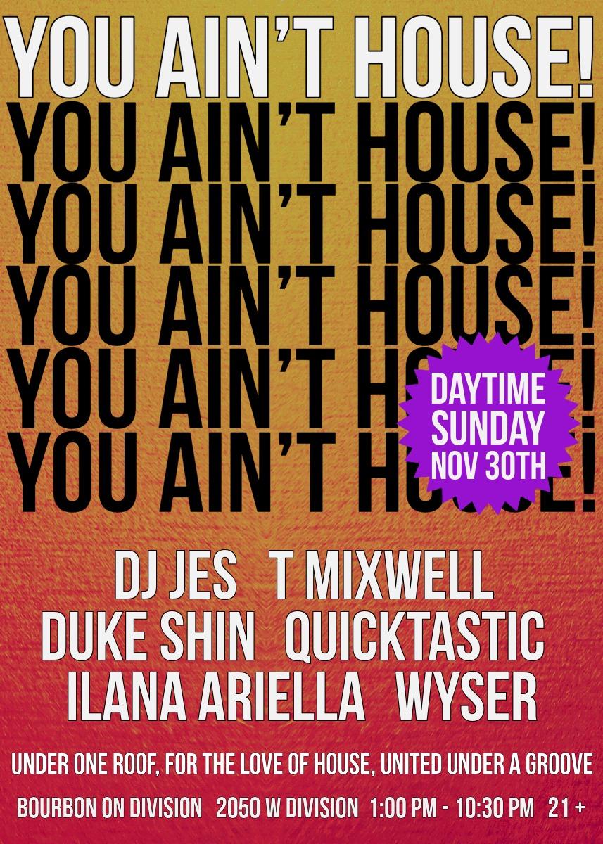 You Ain'T House