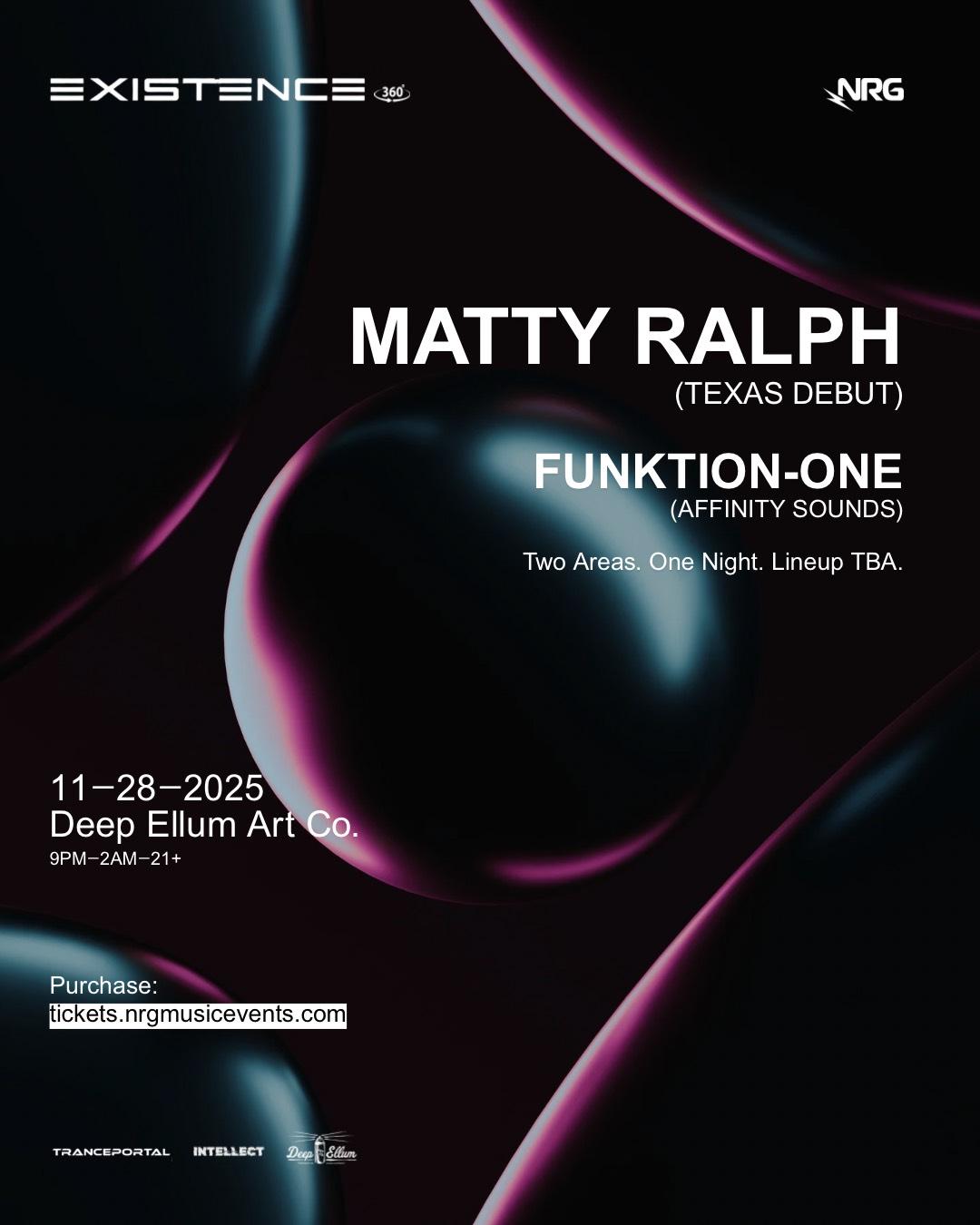 Existence: Matty Ralph (Uk) Tba