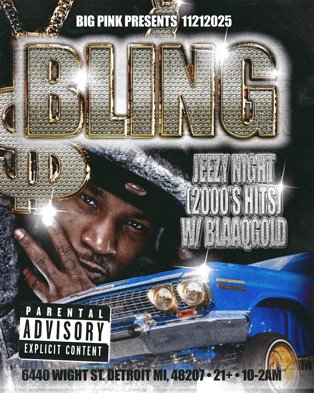 Bling: 2000S Hiphop Night (Jeezy Edition)