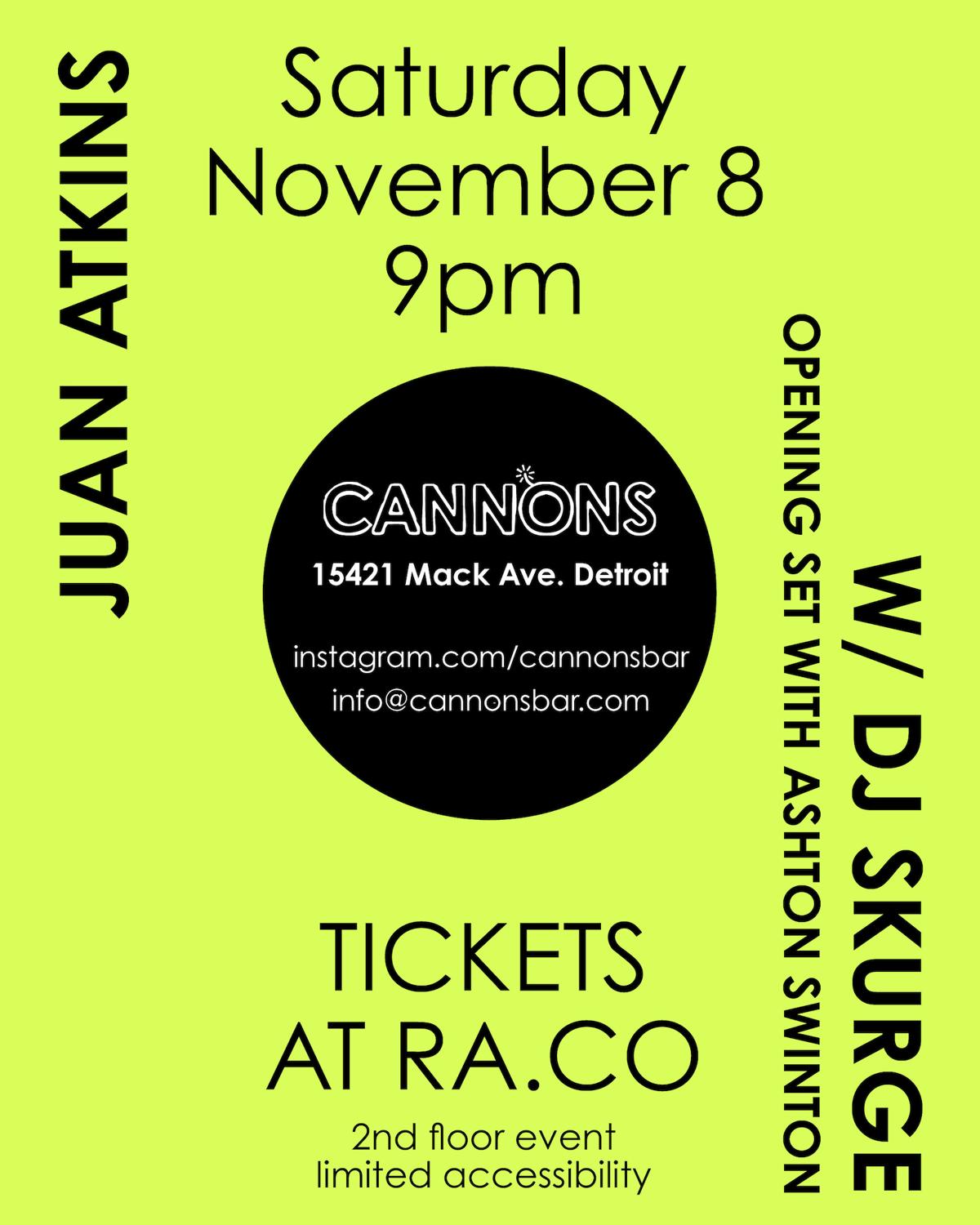Cannons Nov Residency Feat. Juan Atkins, Dk Skurge & Guests