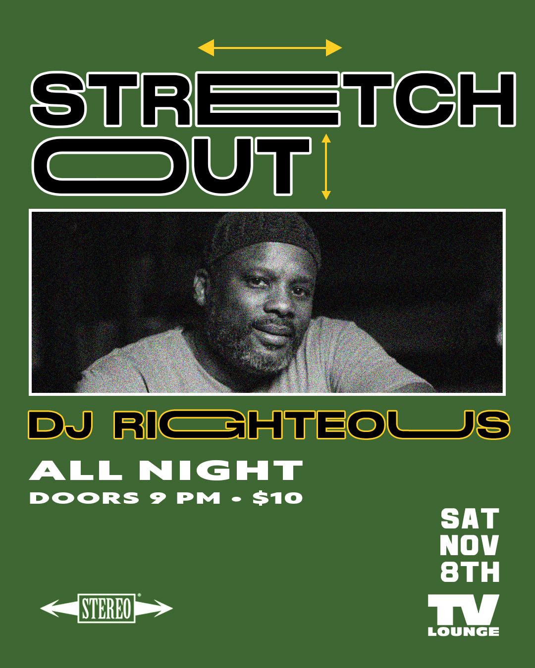 Stretch Out With Dj Righteous