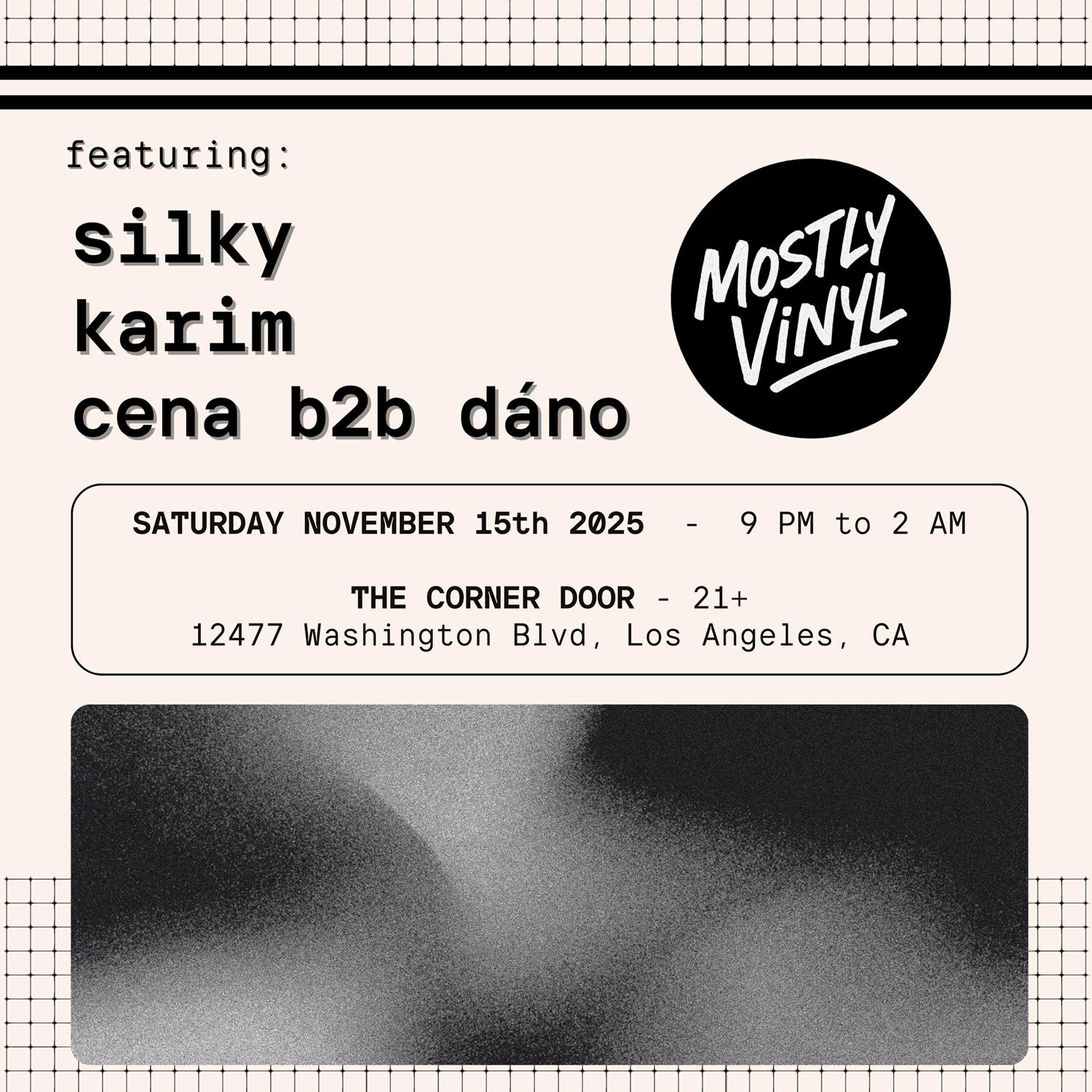 Mostly Vinyl La With Silky, Karim & Cena B2B Dáno