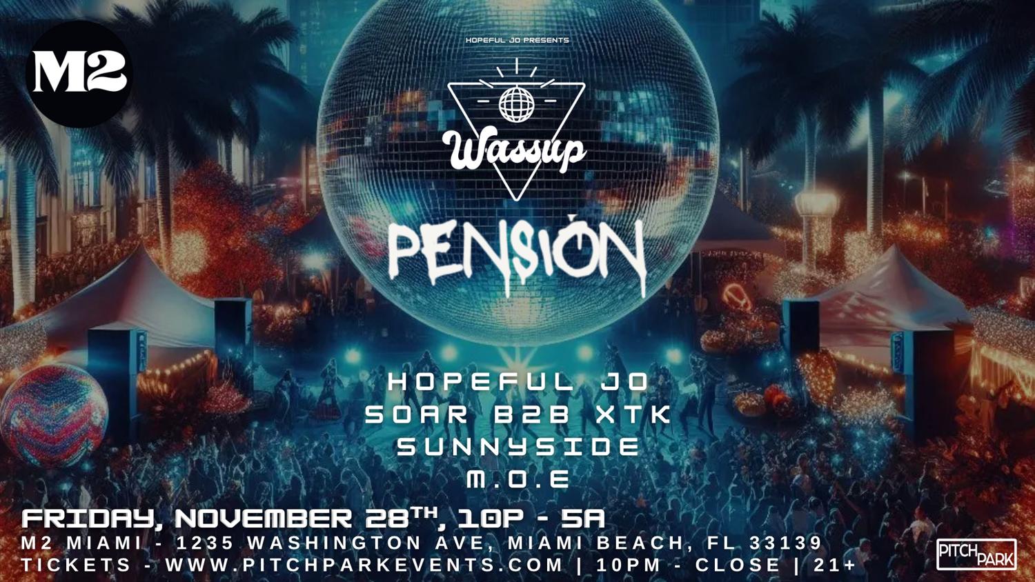Wassup X Pension