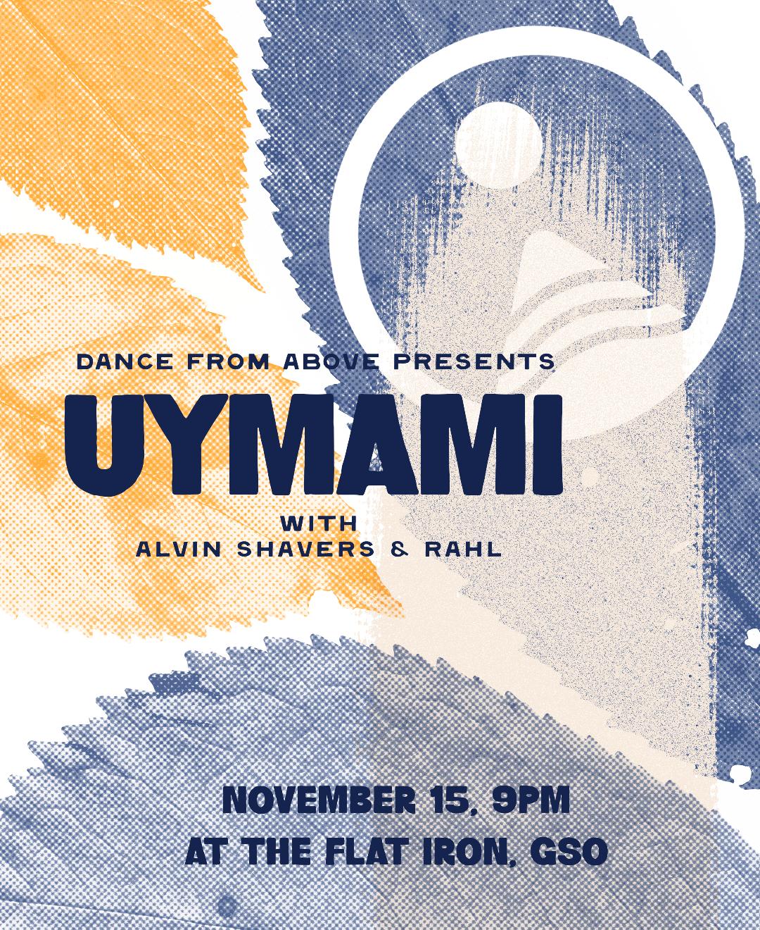 Dance From Above Presents: Uymami