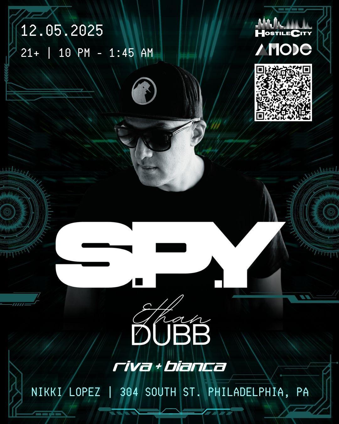 S.P.Y With Ethan Dubb And Riva + Bianca Presented By Hostile City