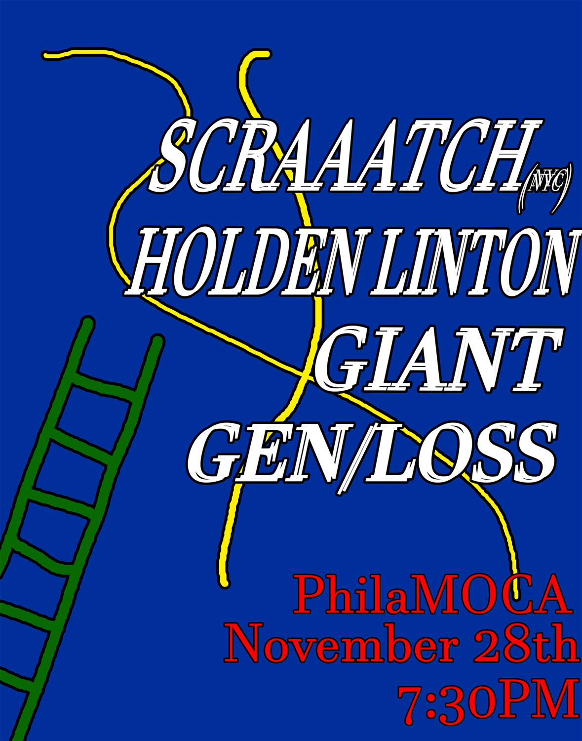 Scraaatch With Holden Linton, Giant, & Gen/Loss