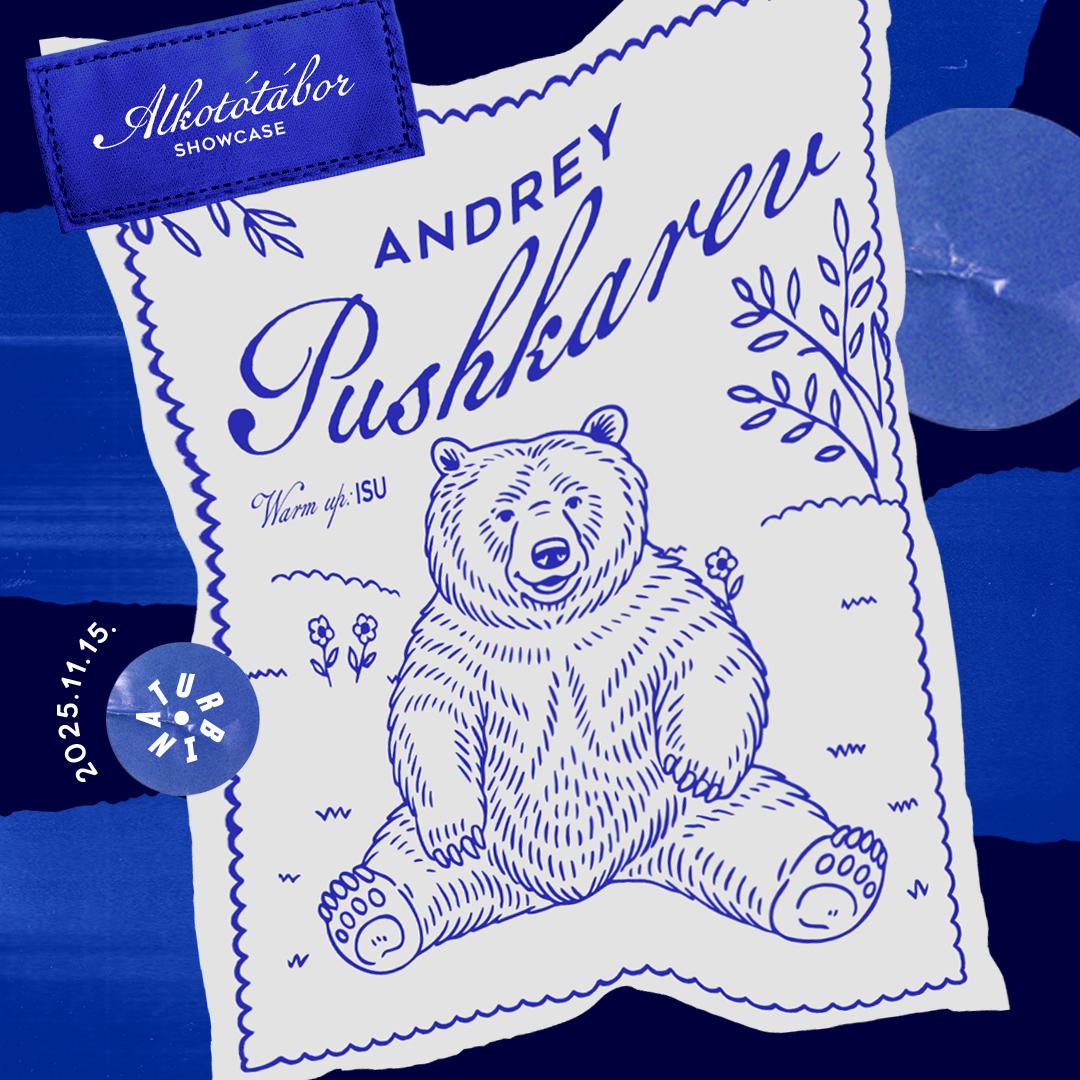 Alkotótábor Showcase With Andrey Pushkarev