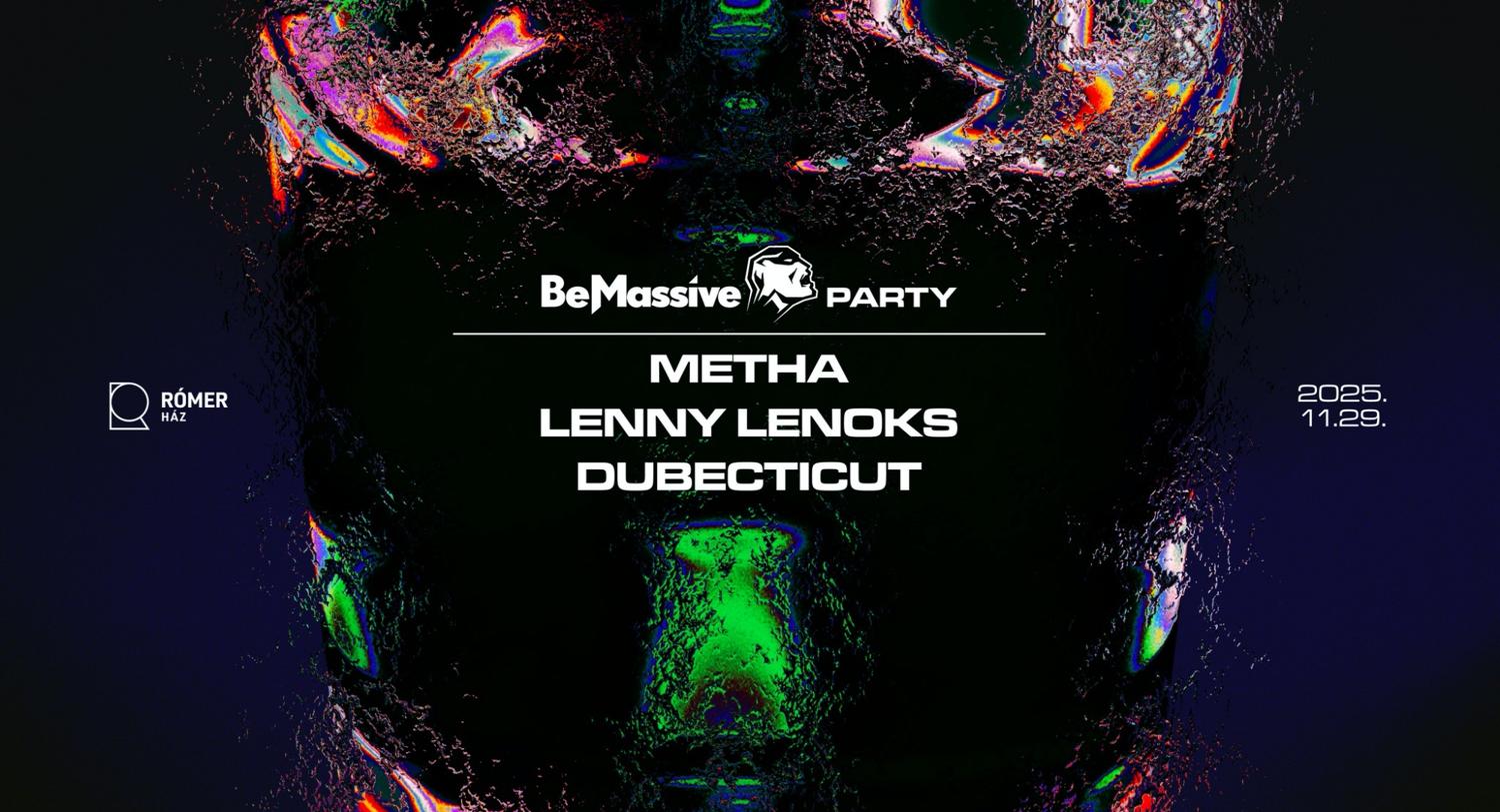 Be Massive Party - Rómer Ház