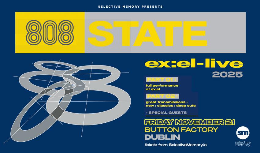 808 State (Ex:El Live 2025)
