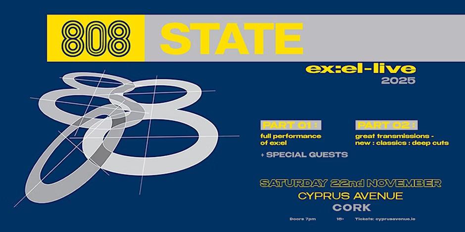 808 State (Ex:El Live 2025)