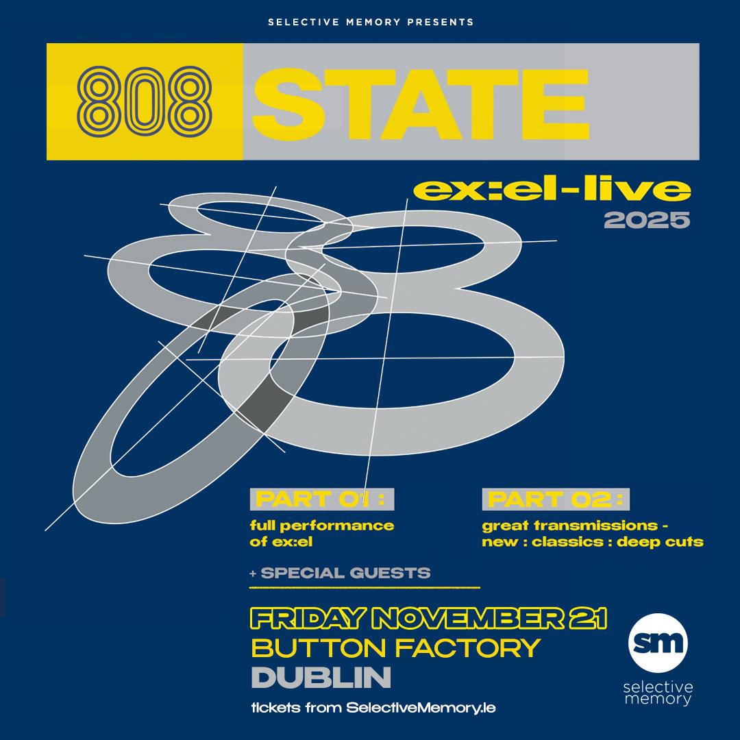 808 State - Ex:El Live 2025