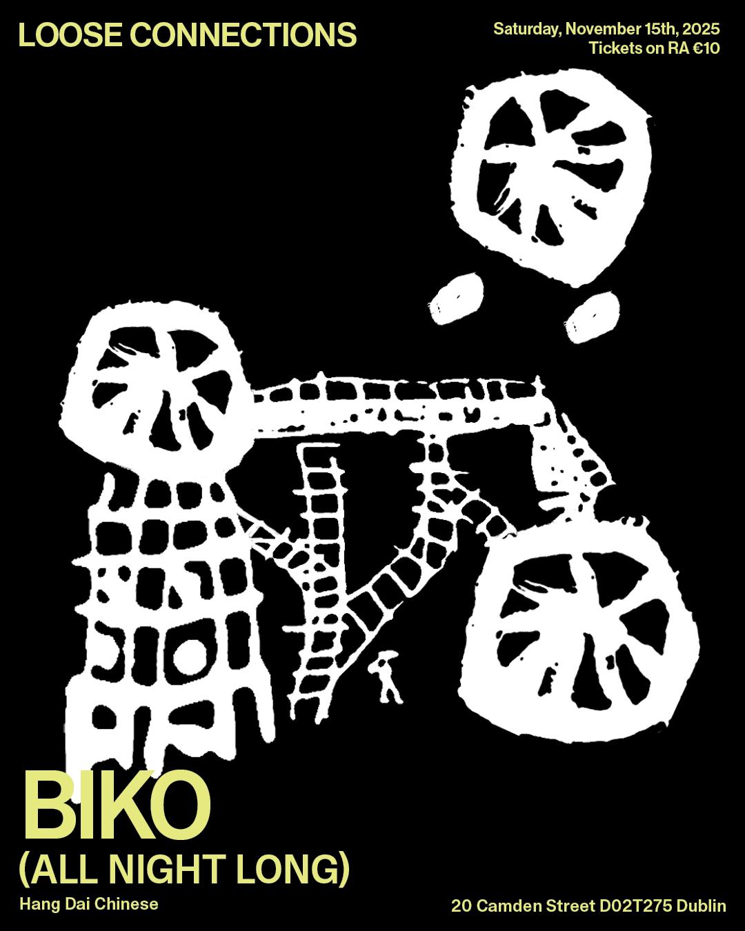 Loose Connections - Biko All Night Long