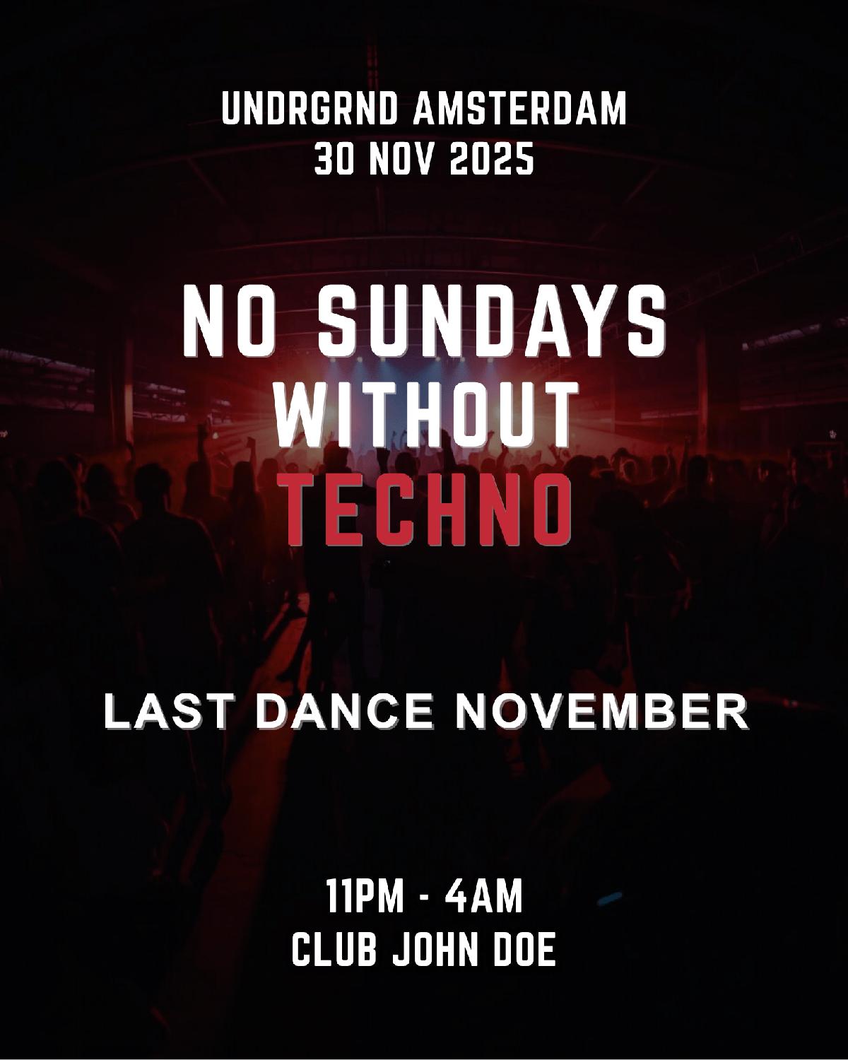 No Sundays Without Techno