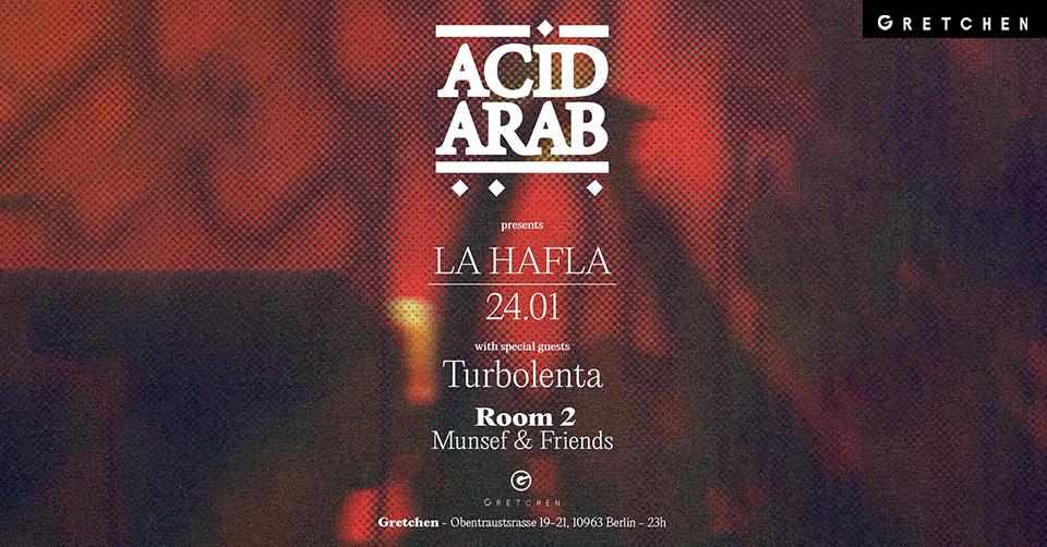 Acid Arab: La Hafla With Special Guests