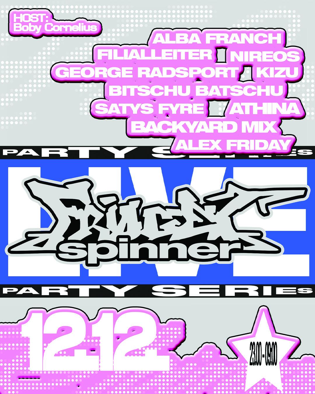 Fridget Spinner Live /W. Bitschu Batschu, George Radsport, Alba Franch