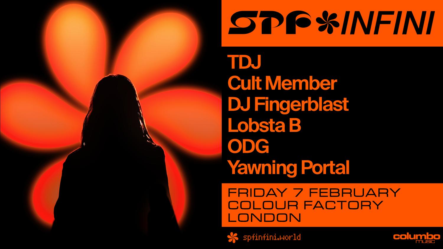 Spf Infini London: Tdj, Cult Member, Dj Fingerblast, Lobsta B, Odg, Yawning Portal
