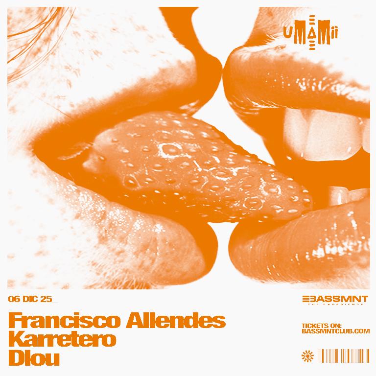 Umamii Presents Francisco Allendes & Karretero