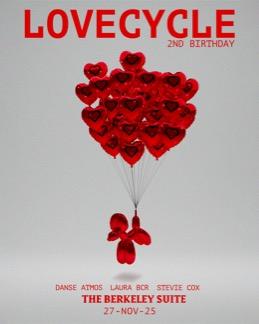Lovecycle @ The Berkeley Suite: Laura Bcr, Danse Atmos & Stevie Cox