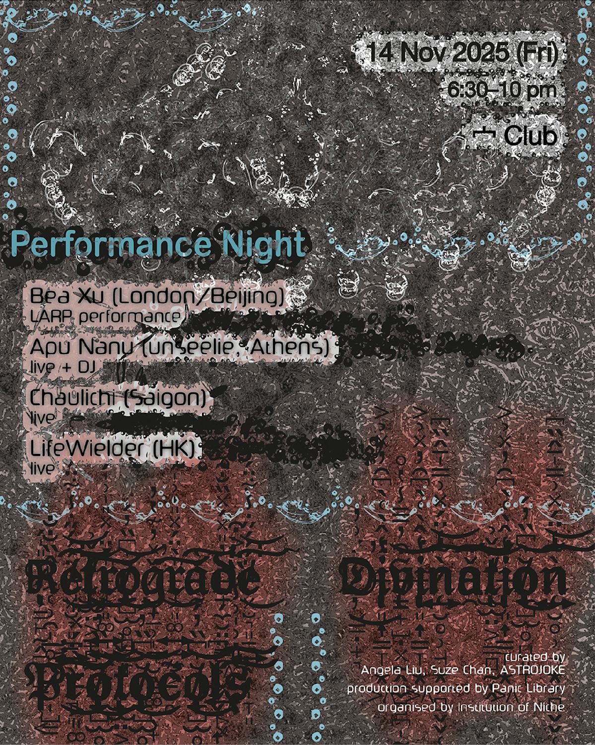 Niche.Stitution Prsnts Retrogradedivinationprotocols: Apu Nanu + Chaulichi + Beaxu +Lifewielder