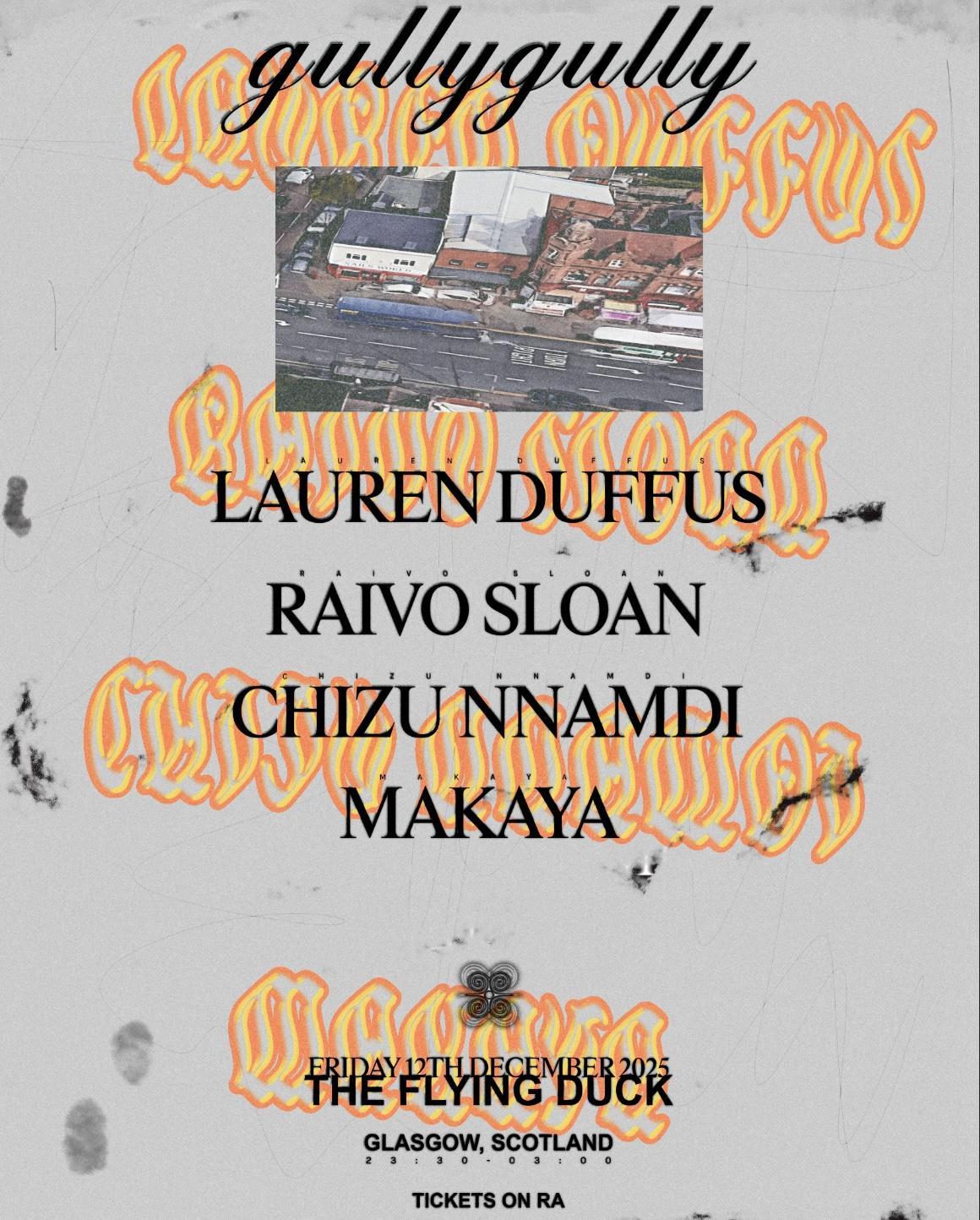 Gullygully - Lauren Duffus - Chizu Nnamdi - Raivo Sloan 