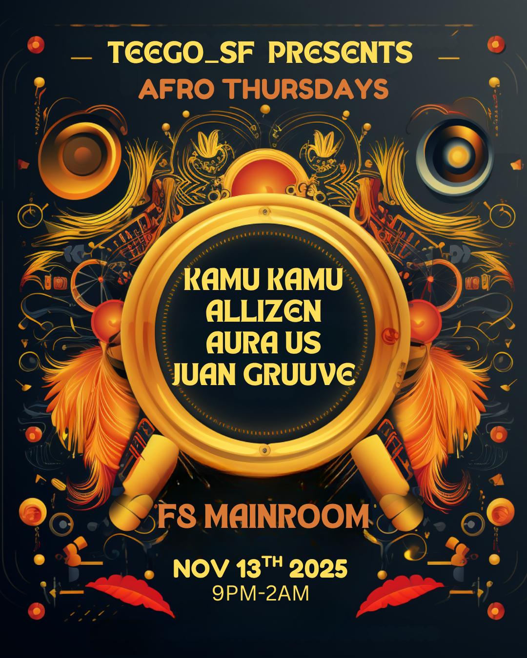 Teego Presents Afro Thursdays