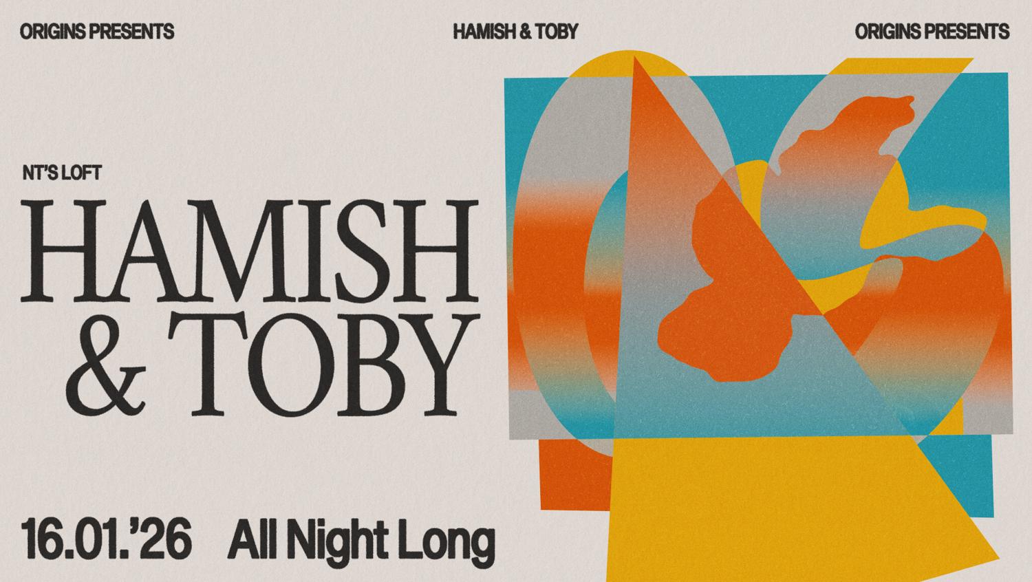 Origins: Hamish & Toby (All Night Long)