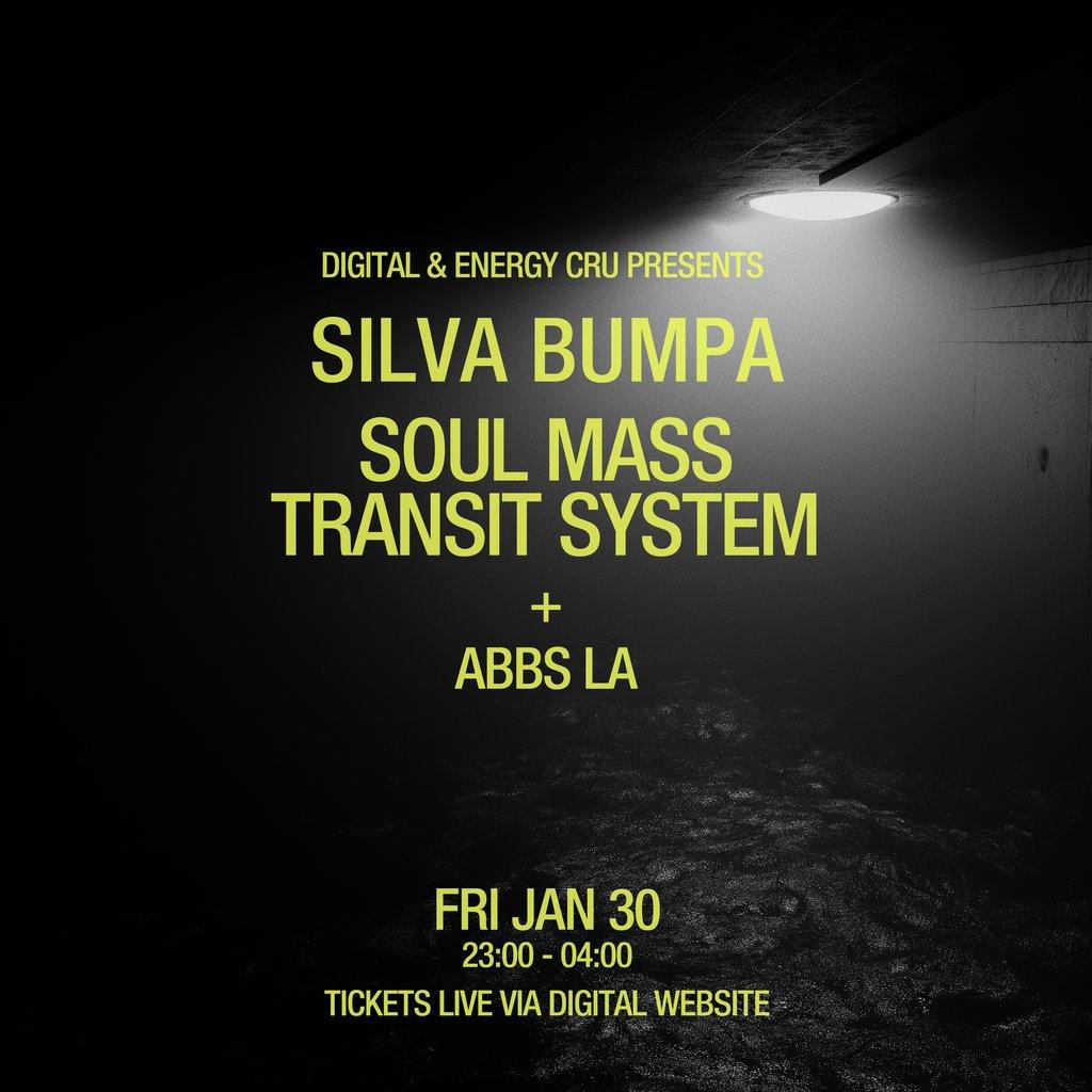 Digital X Energy Cru: Silva Bumpa X Soul Mass Transit System