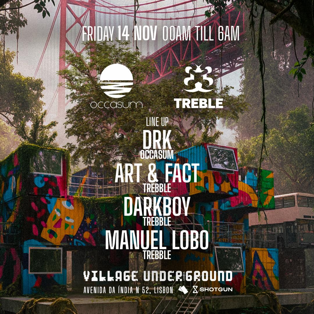 Treble X Occasum @ Village Underground Lisboa