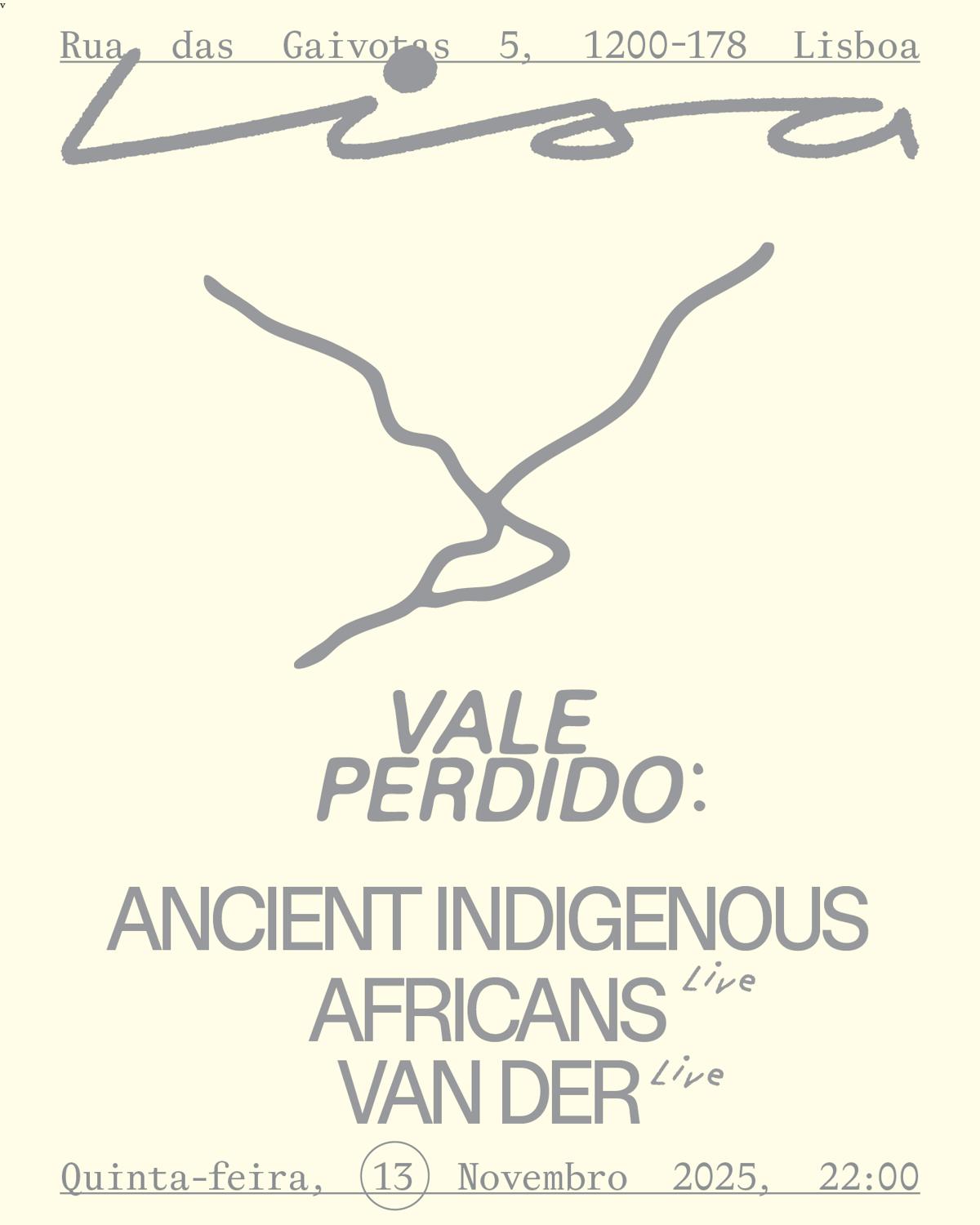 Sala Lisa: Vale Perdido W/ Ancient Indigenous Africans (Live), Van Der (Live)