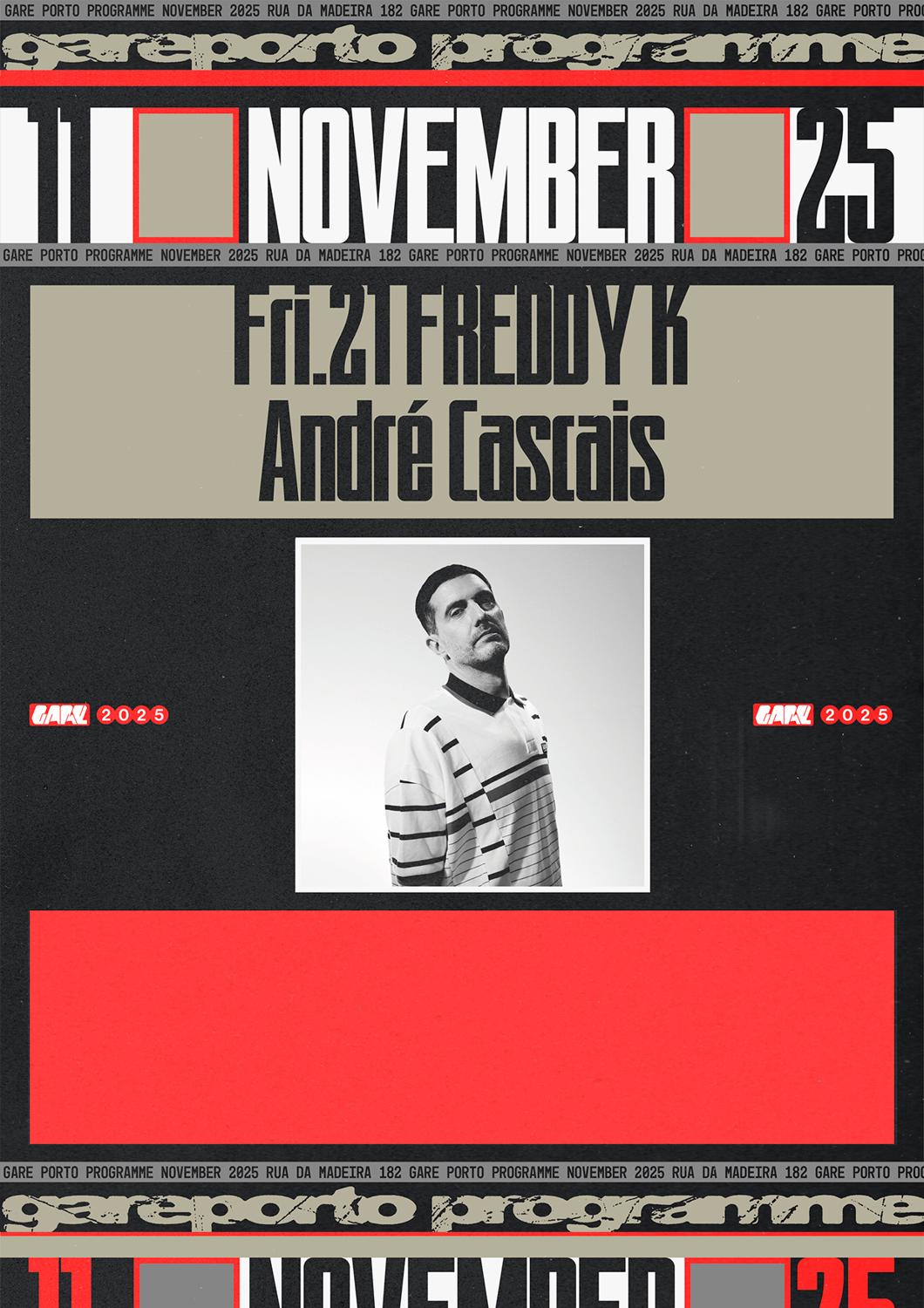 Freddy K, André Cascais