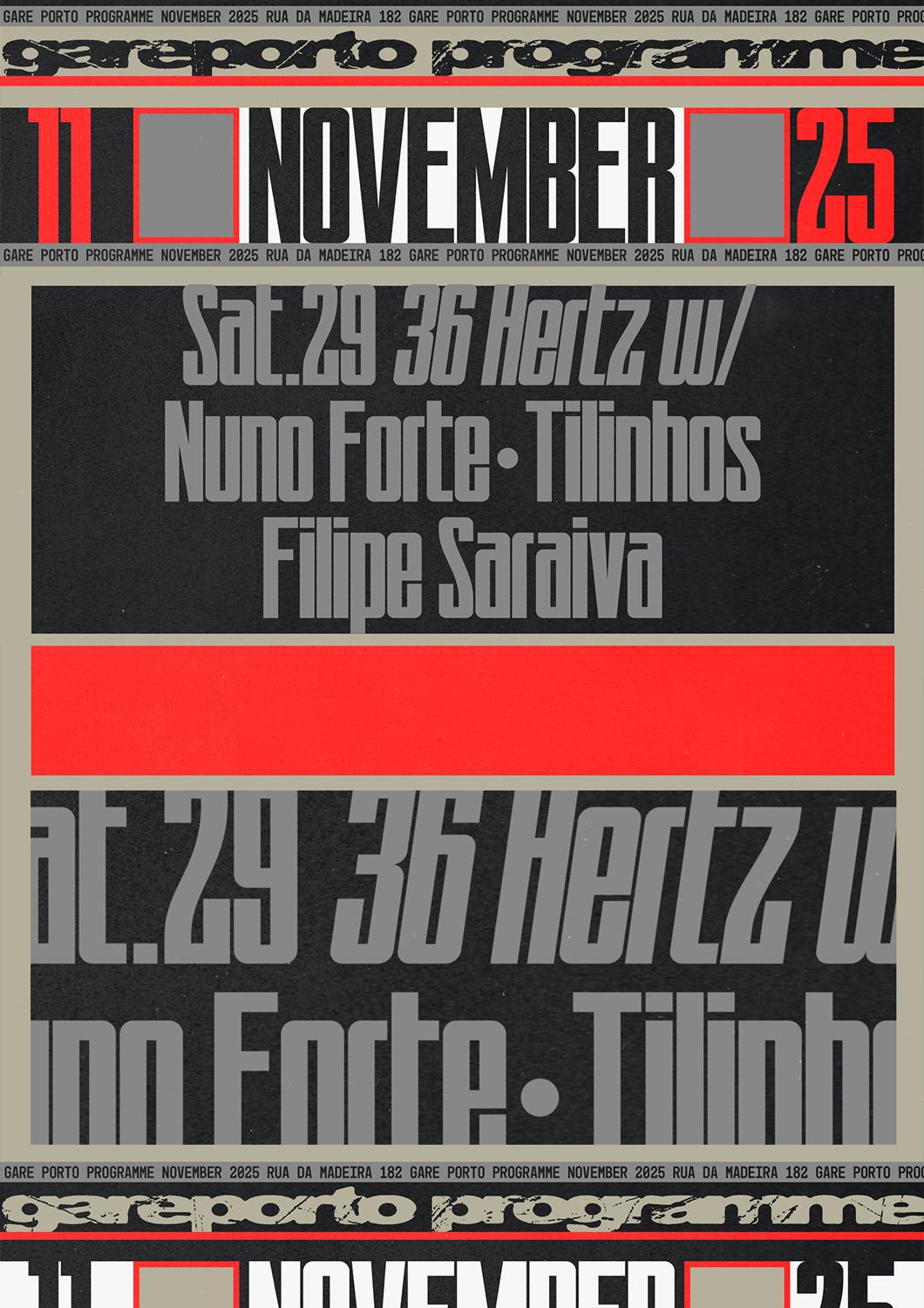 36 Hertz With Nuno Forte, Tilinhos, Filipe Saraiva