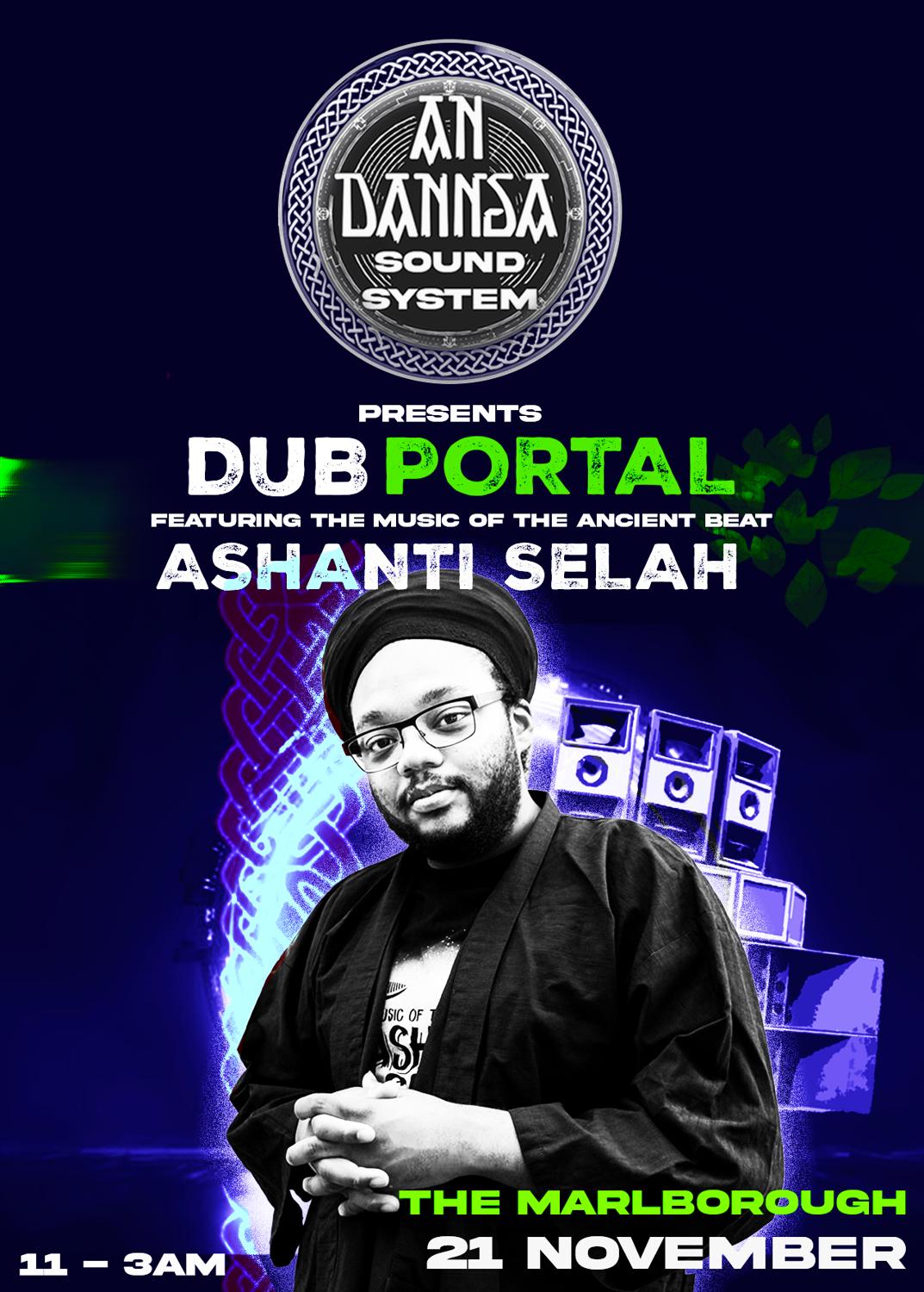 Dub Portal #2 With Ashanti Selah