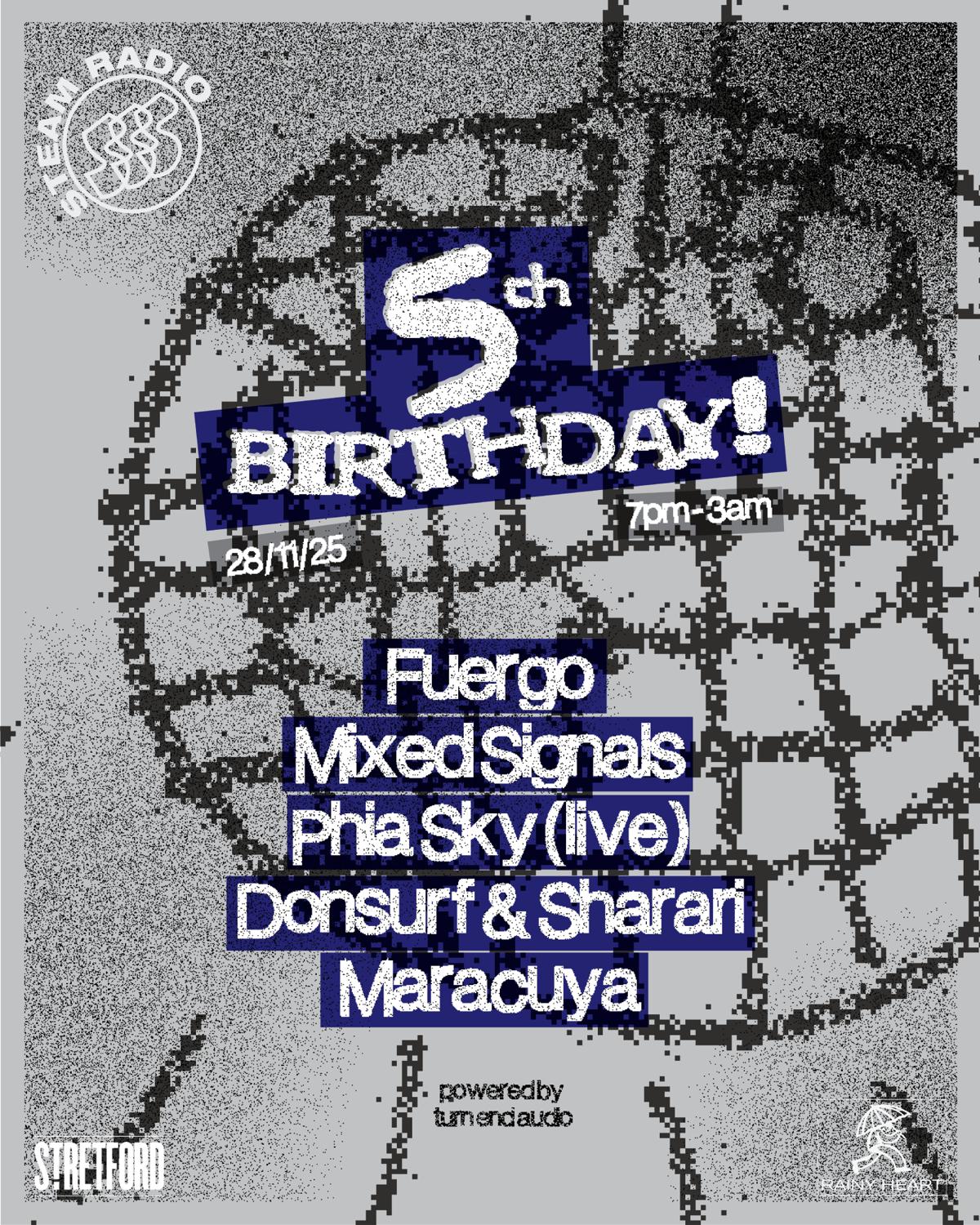 Steam Radio 5Th Birthday: Donsurf, Sharari, Maracuya, Phia Sky, Mixed Signals & More