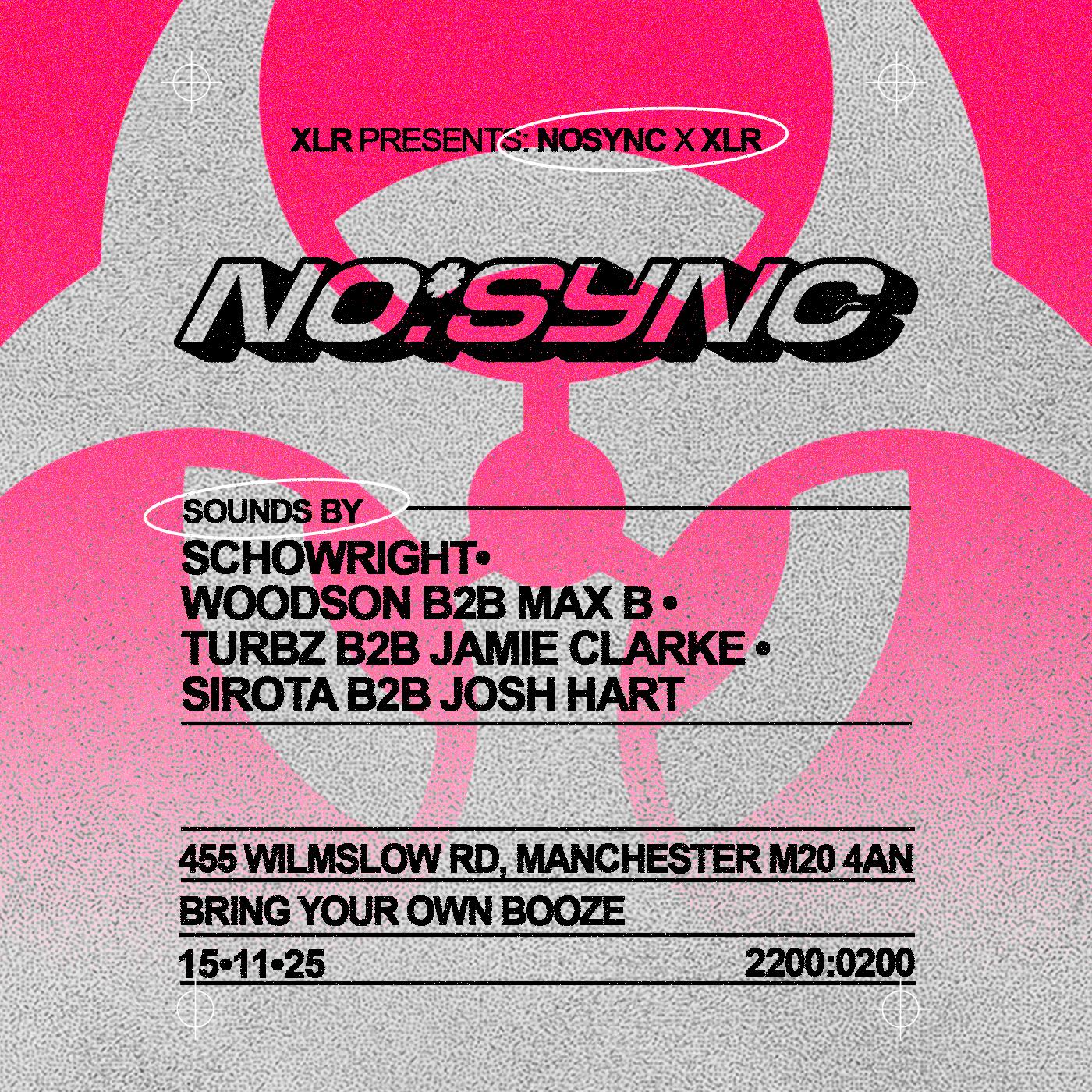 Nosync X Xlr [Manchester'S First Byob Music Venue]