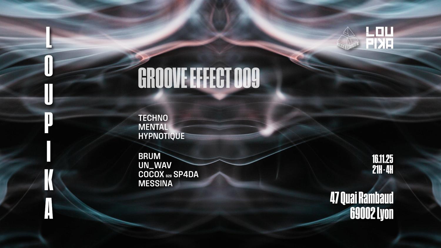Hidden Garden - Groove Effect #009 W\ Brum & Un_Wav