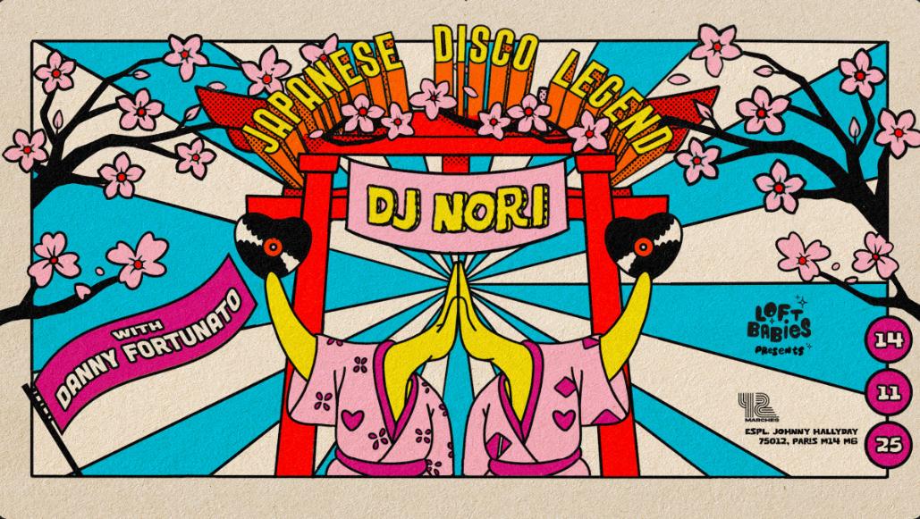 Loft Babies : Japanese Disco Legend W/ Dj Nori