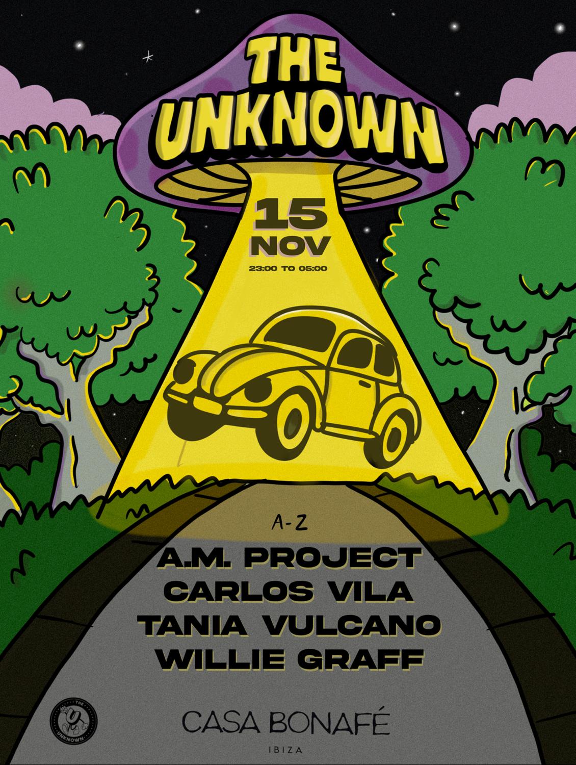 Unknown With Tania Vulcano, A.M. Project, Carlos Vila & Willie Graff