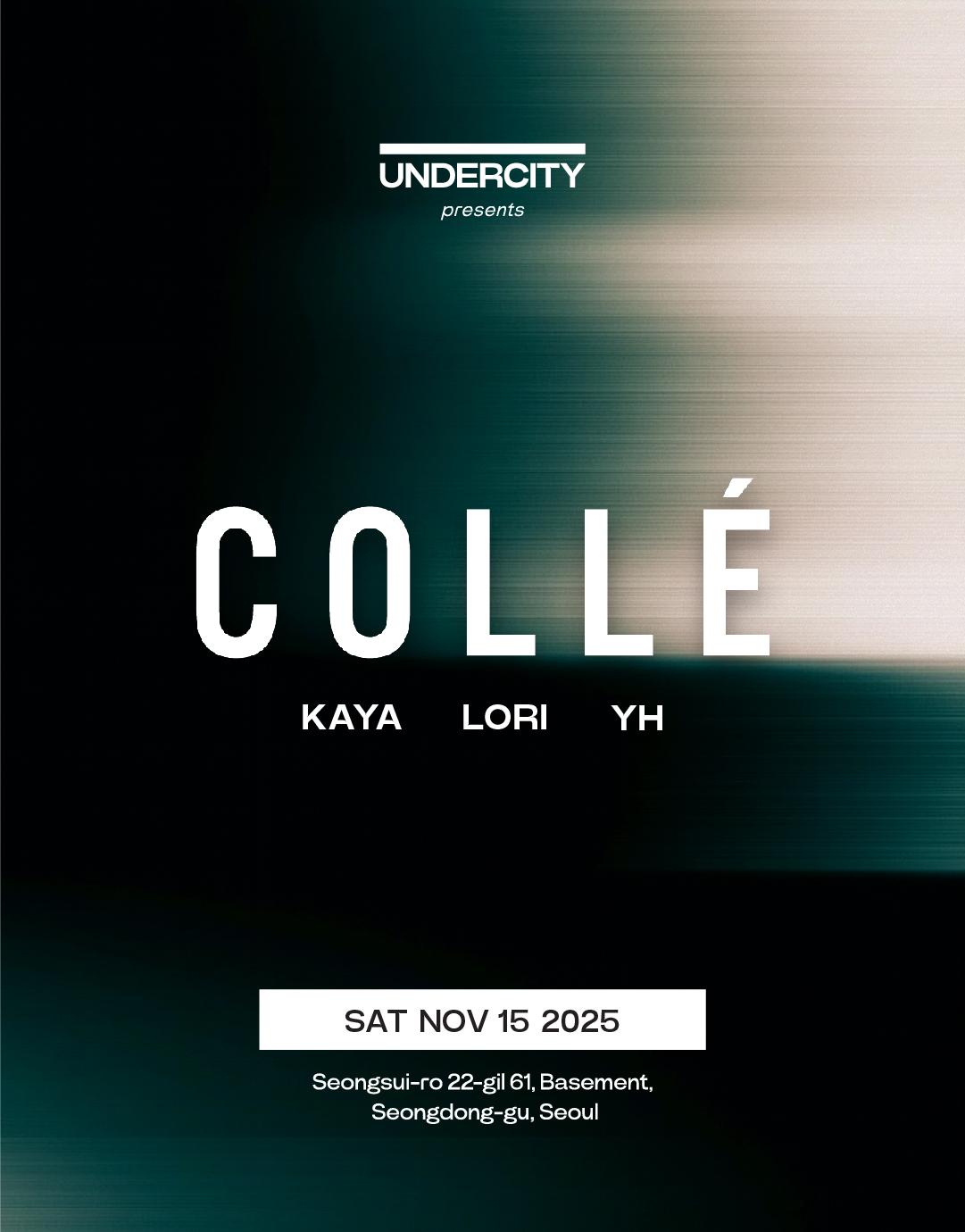 Undercity Presents Collé