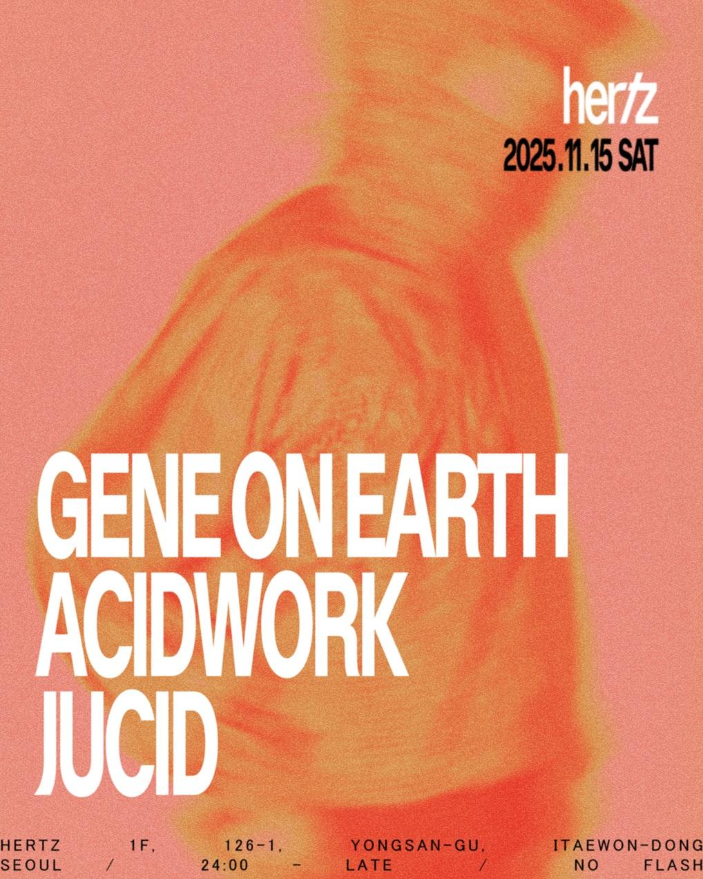 Hertz 헤르츠 Meets: Gene On Earth (Us, Limousine Dream)