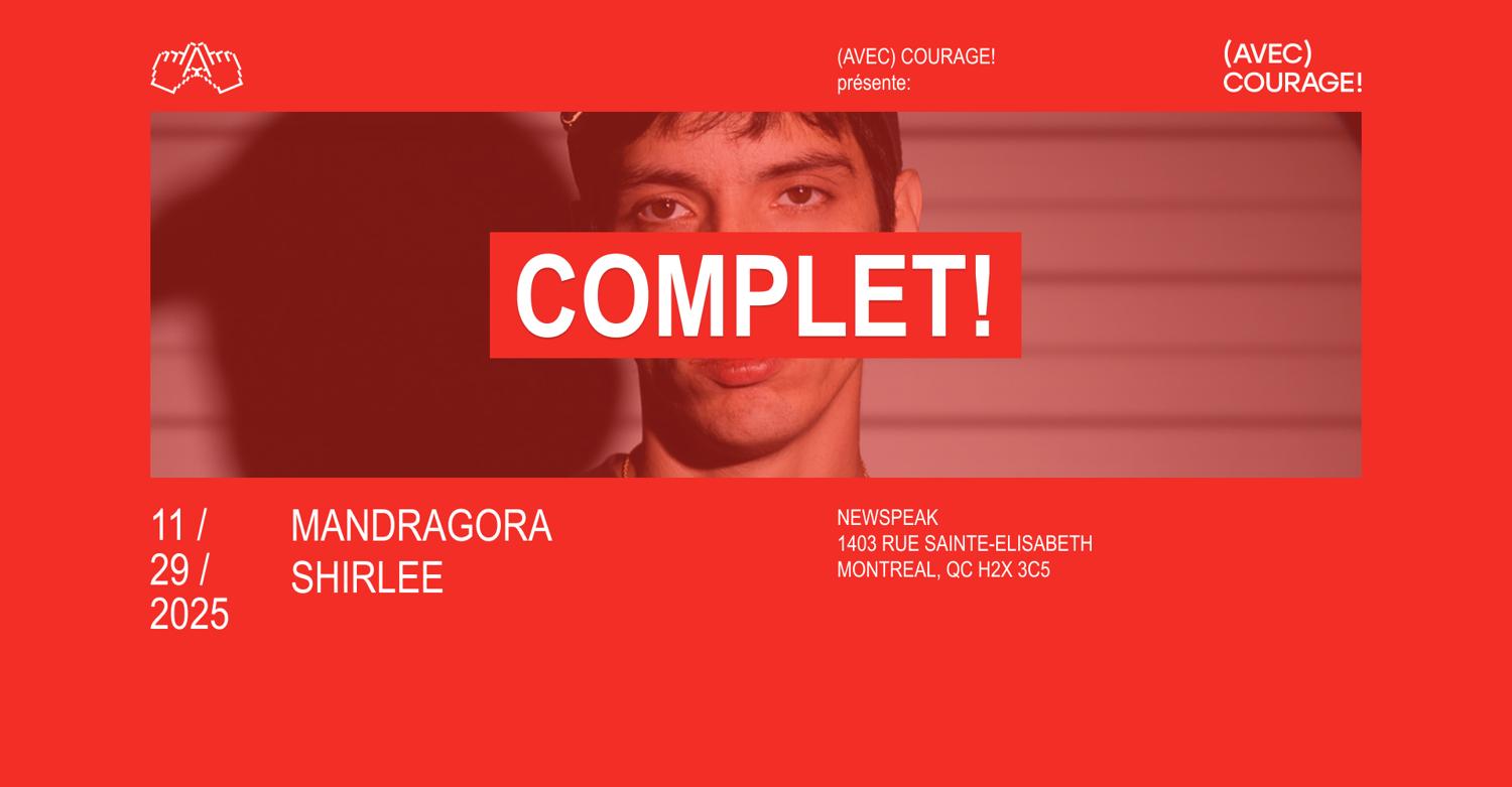 Complet* Mandragora - Montréal