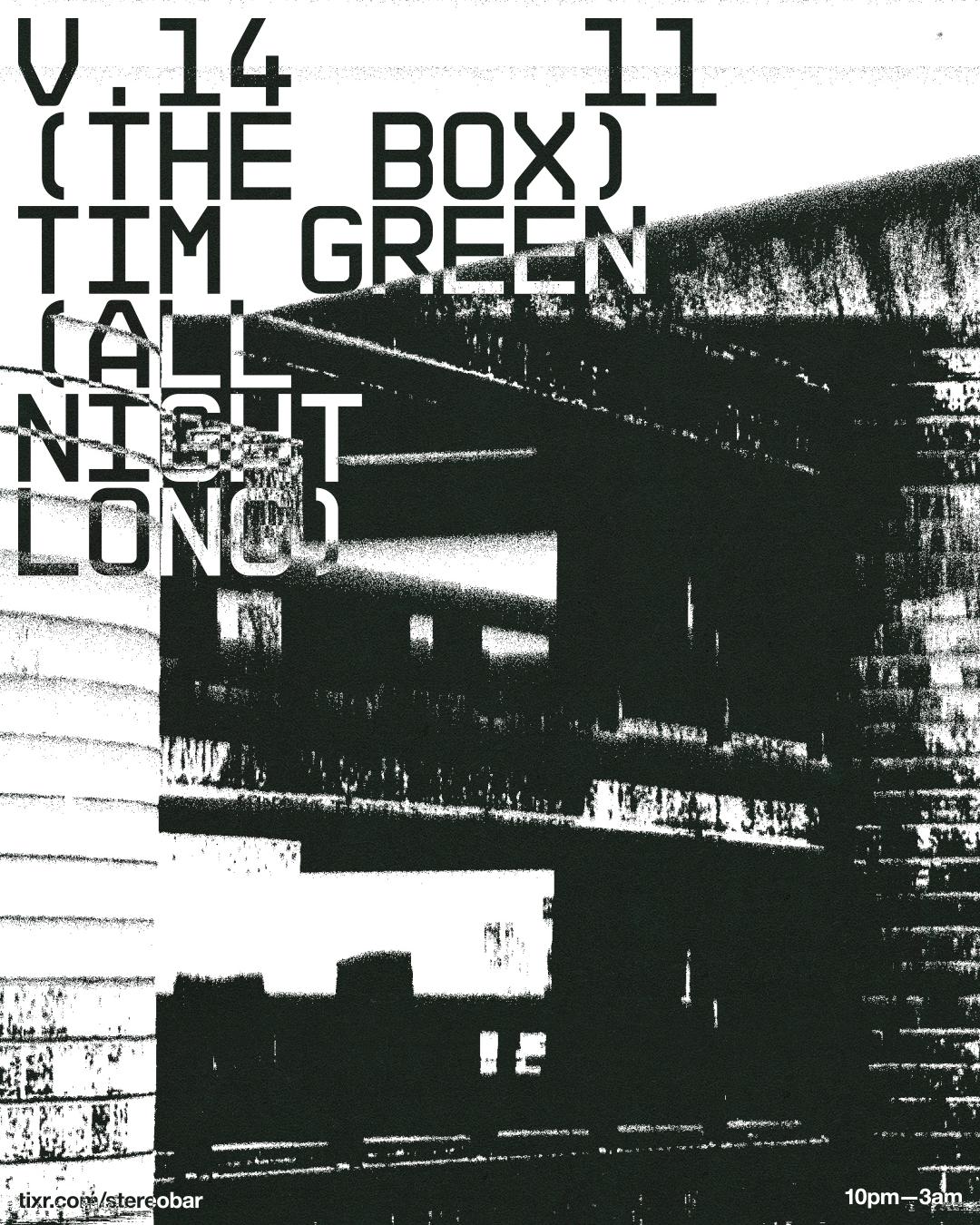The Box: Tim Green (All Night Long)