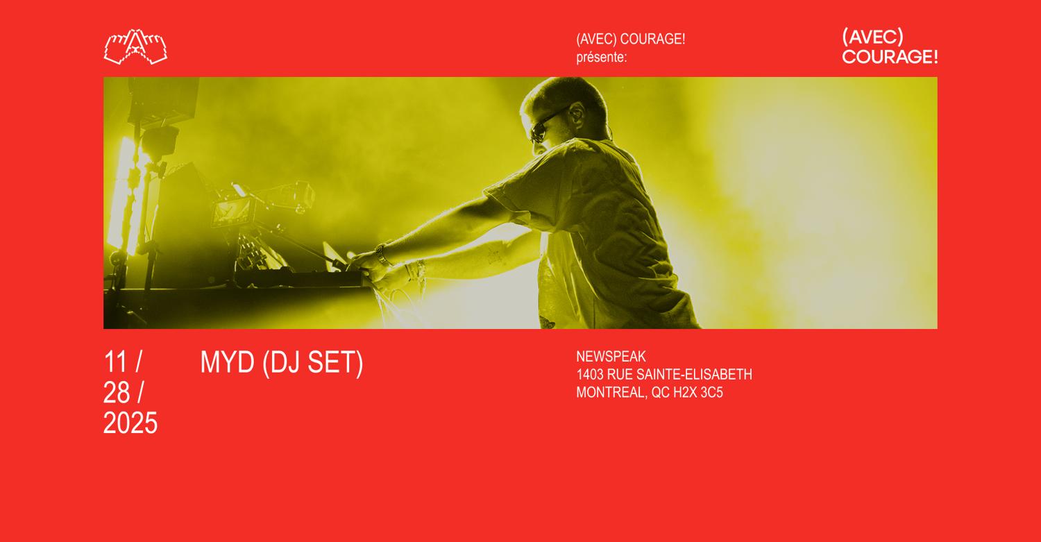 Myd (Dj Set) - Montréal