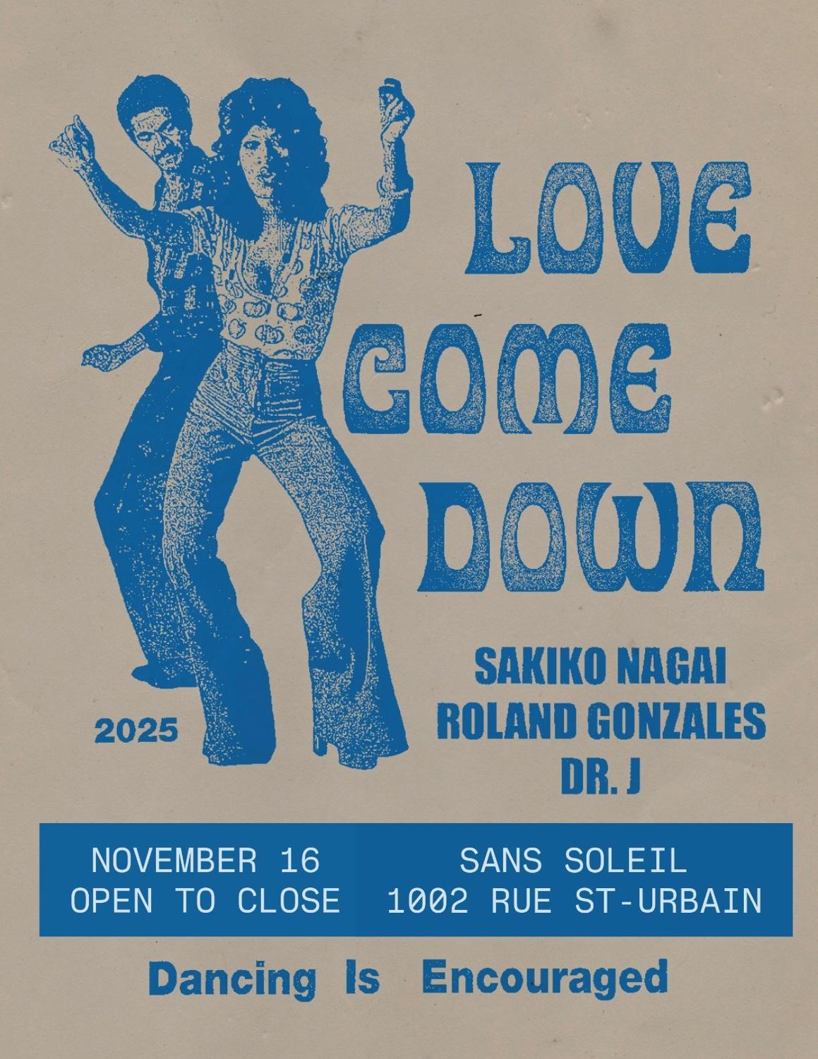 Love Come Down X Sans Soleil