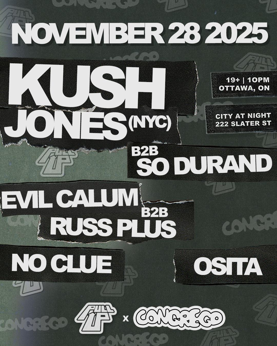 Pull Up X Congrego: Kush Jones (Nyc)