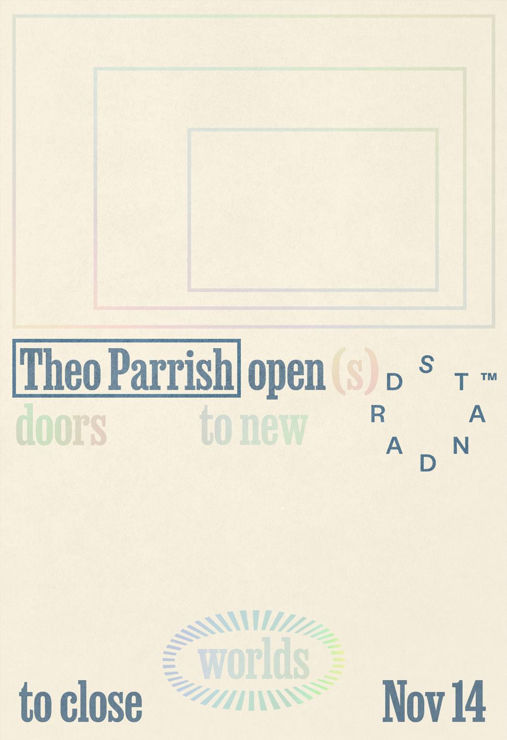 288: Theo Parrish - Open To Close